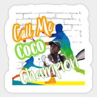 Call me coco champion Sticker